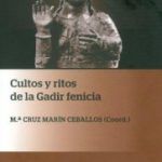 Se presenta el libro: «Cultos y ritos de la Gadir fenicia”